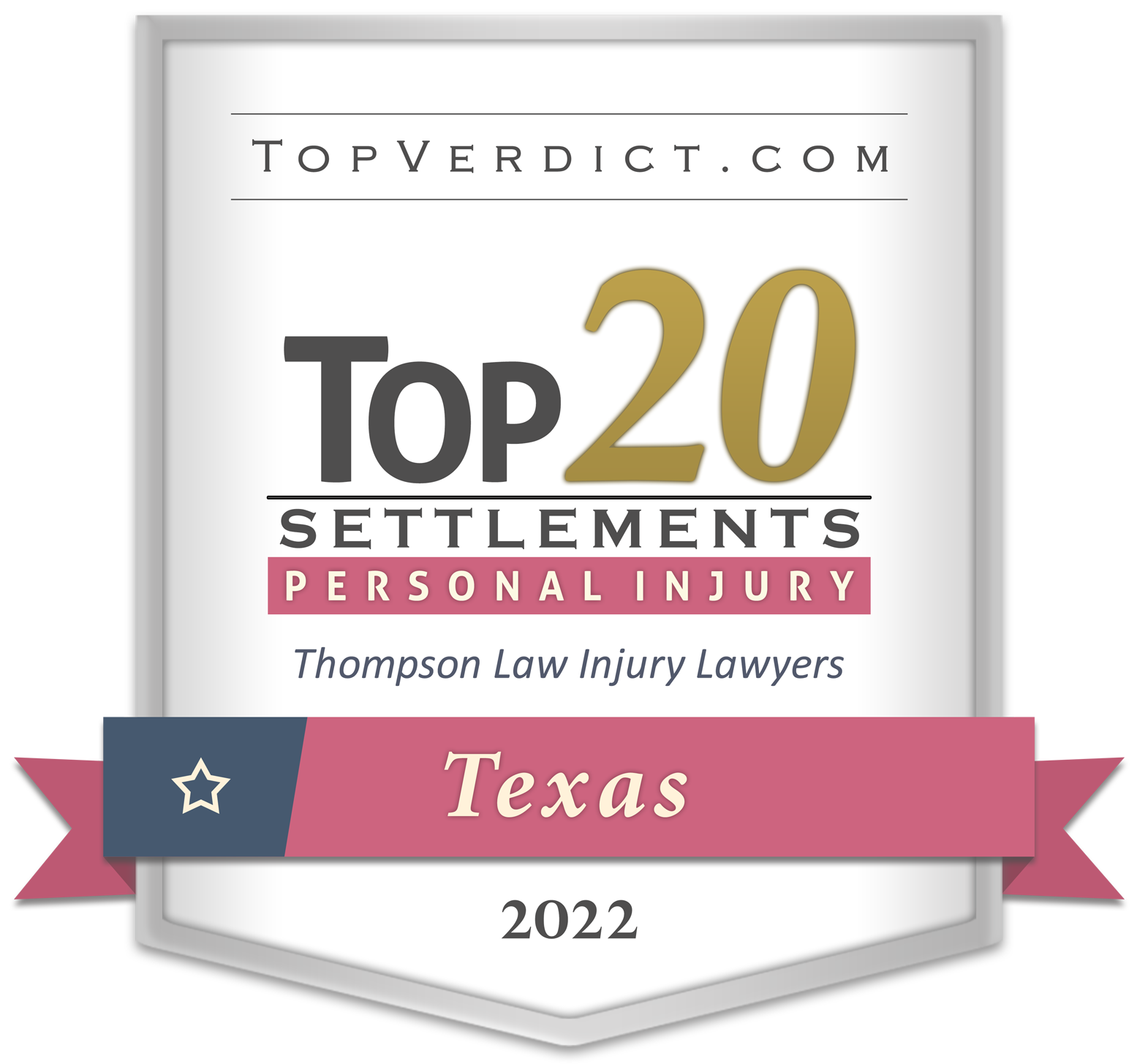 TopVerdict Top 20 personal injury settlements in Texas 2022 badge - Dallas Personal Injury Law Firm