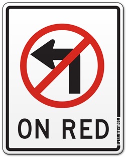 No Left on Red Sign